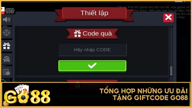 Tổng hợp những ưu đãi tặng giftcode Go88 siêu khủng