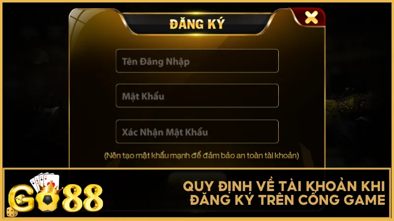 Quy định về tài khoản khi đăng ký trên cổng game
