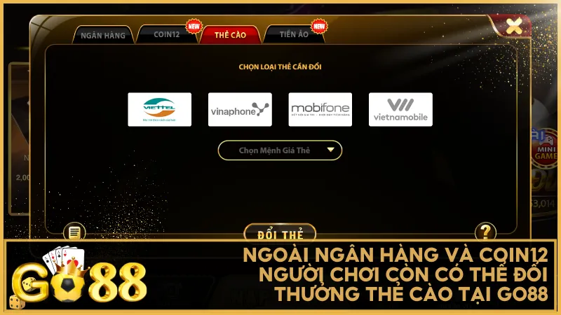Đổi thưởng thành thẻ cào điện thoại là phương thức đơn giản để nhận thưởng mà không cần tài khoản ngân hàng.