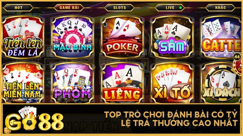 Danh sách game bài Go88 với mức trả thưởng cao mang đến cơ hội thắng lớn