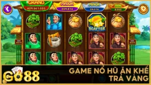 Game nổ hũ Ăn Khế Trả Vàng