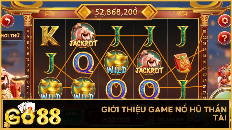 Giới thiệu game nổ hũ Thần Tài