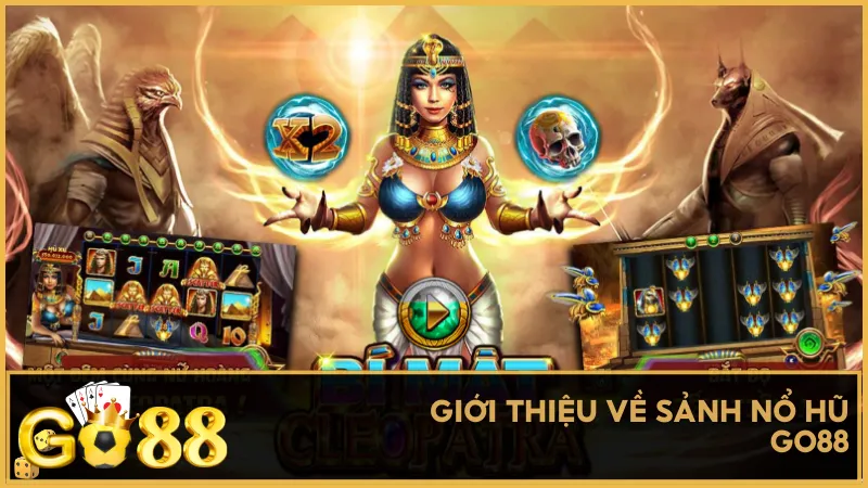 Giới thiệu về sảnh nổ hũ Go88