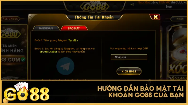 Hướng dẫn bảo mật tài khoản Go88 của bạn sau khi đăng ký