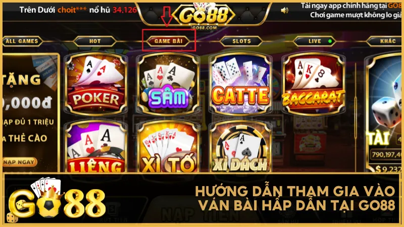 Hướng dẫn tham gia vào ván bài hấp dẫn tại Go88
