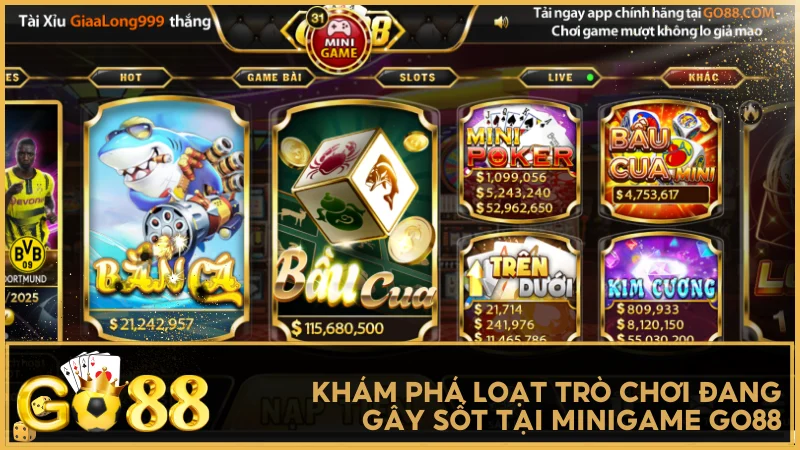 Khám phá loạt trò chơi đang gây sốt tại Minigame GO88