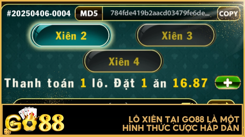Lô Xiên tại GO88 là một hình thức cược hấp dẫn