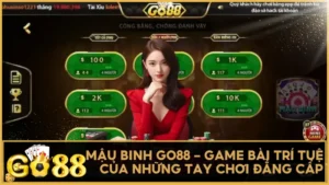 Mậu Binh GO88 - Game Bài Trí Tuệ Của Những Tay Chơi Đẳng Cấp