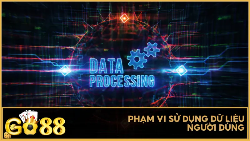 Phạm vi sử dụng dữ liệu