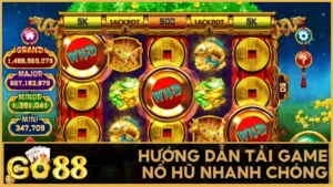 Tải game nổ hũ