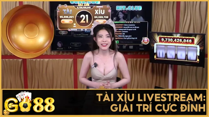 Tài Xỉu Livestream