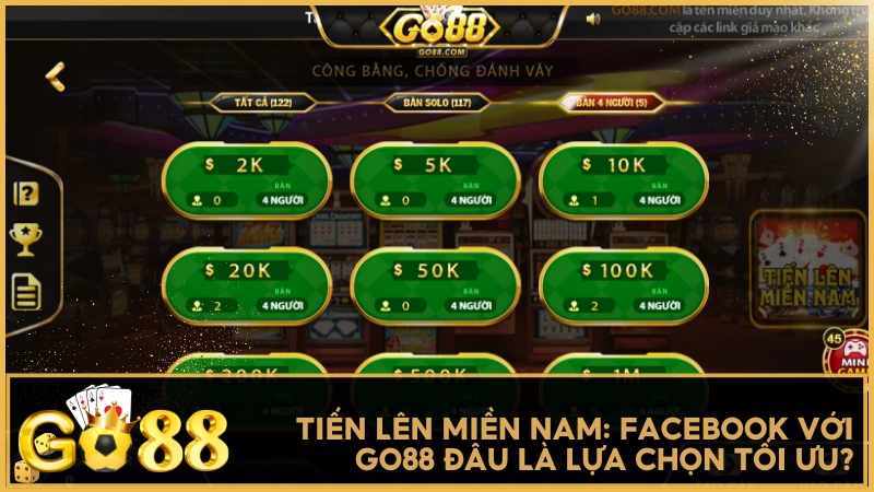 Tiến Lên Miền Nam: Facebook với GO88 đâu là lựa chọn tối ưu?