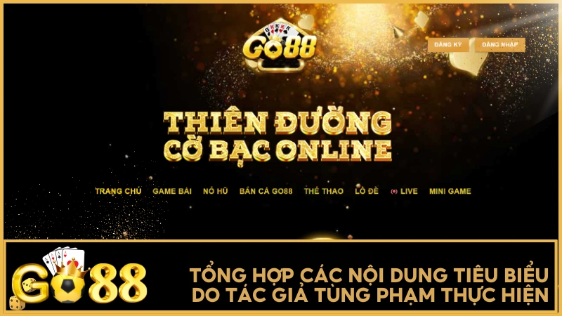 Tổng hợp các nội dung tiêu biểu do tác giả Tùng Phạm thực hiện