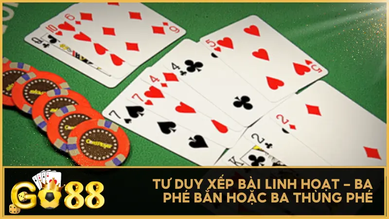 Học và tạo tư duy xếp bài linh hoạt