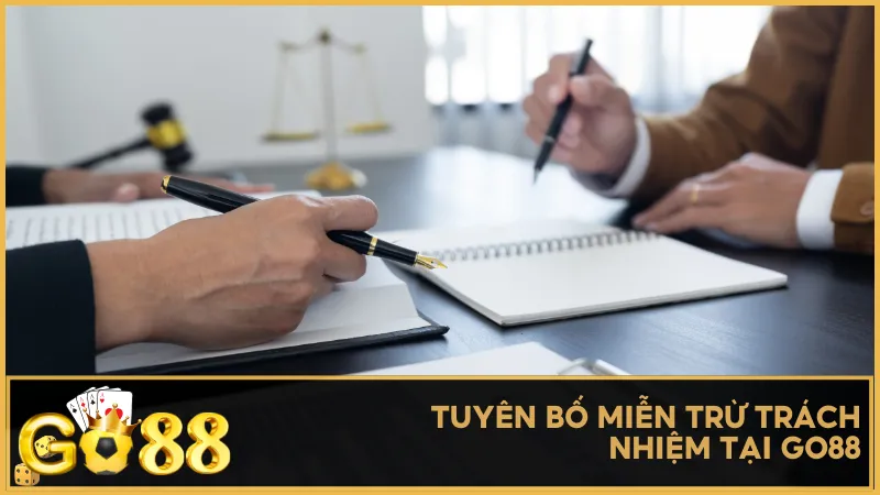 Tuyên bố miễn trừ trách nhiệm tại Go88